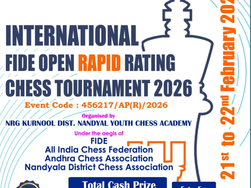 International FIDE Open Rapid Rating Chess Tournament 2026 in Nandyal