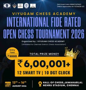 Viyugam Chess Academy International FIDE Rated Open Chess Tournament 2026 in Chennai